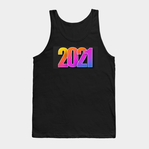 2021 colorful design new year 2021 Tank Top by Maroon55